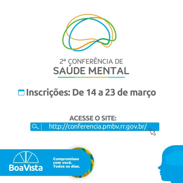 Prefeitura de Boa Vista promove 2ª Conferência de Saúde Mental