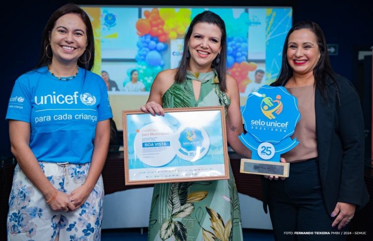 Boa Vista é contemplada com o SELO UNICEF pela 4ª vez consecutiva