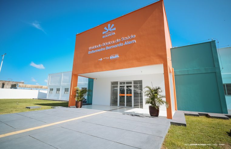 Boa Vista inaugura UBS no Vila Jardim para atender mais de 4 mil pessoas por mês
